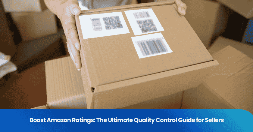 Boost Amazon Ratings: The Ultimate Quality Control Guide for Sellers
